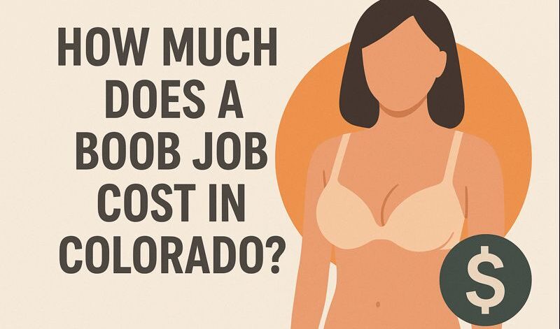 boob job cost in colorado